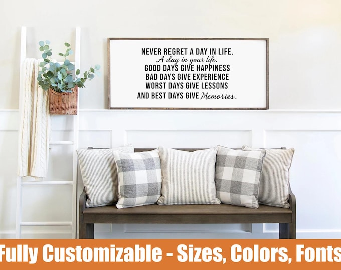 Never Regret a Day, Farmhouse entryway wooden sign