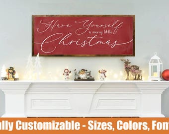 Have Yourself a Merry Christmas, Rustic wooden mantle sign