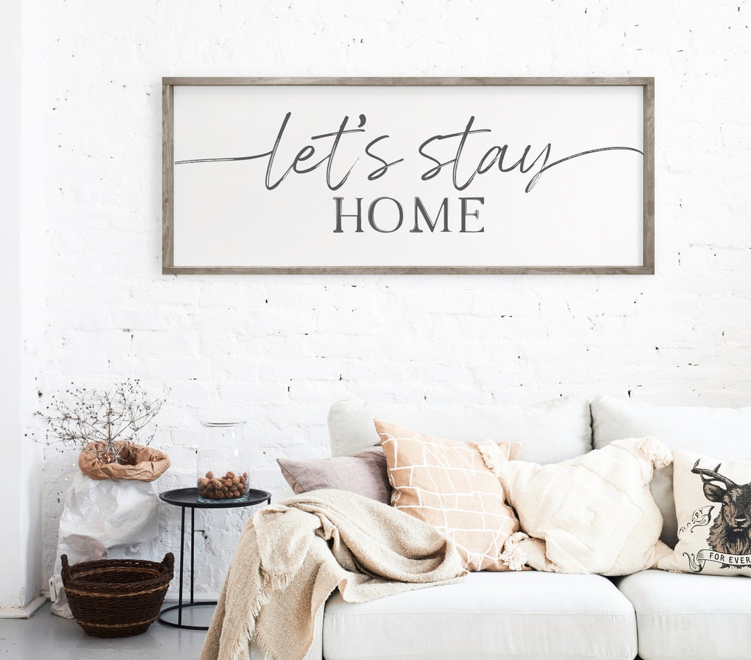 Let's Stay Home Sign Living Room Wall Decor Let's Etsy