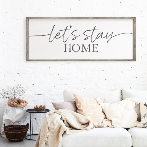 Let's Stay Home Sign Living Room Wall Decor Let's Etsy
