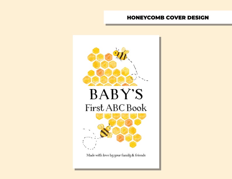 May include: A book cover with a honeycomb pattern and the text "BABY'S First ABC Book" in black. There are three cartoon bees on the cover, two of which are flying.