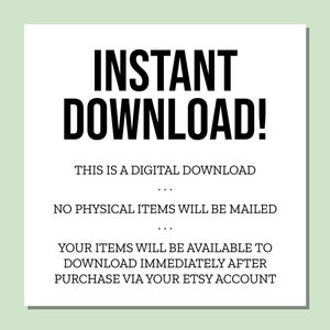 K&ouml;nnte beinhalten: Text auf wei&szlig;em Hintergrund, der "INSTANT DOWNLOAD!" lautet. Dies ist ein digitaler Download. Es werden keine physischen Artikel versandt. Ihre Artikel stehen Ihnen zum sofortigen Download nach dem Kauf &uuml;ber Ihr Etsy-Konto zur Verf&uuml;gung.