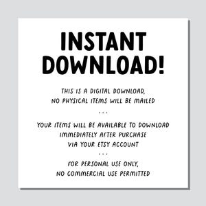 K&ouml;nnte beinhalten: Wei&szlig;es quadratisches Grafikdesign mit schwarzem Text, der "INSTANT DOWNLOAD!" lautet. Zus&auml;tzlicher Text besagt, dass es sich um einen digitalen Download handelt, keine physischen Artikel versendet werden und Artikel sofort nach dem Kauf &uuml;ber Etsy verf&uuml;gbar sind. Nur f&uuml;r den pers&ouml;nlichen Gebrauch.