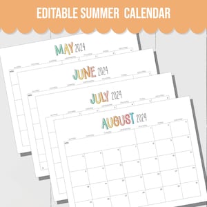 EDITABLE Summer 2024 Calendar Set including May, June, July, August calendars to plan all your summer activities