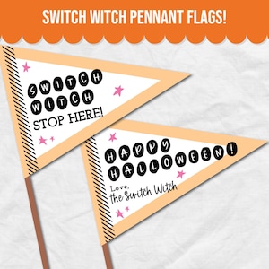Switch Witch Printable Pennant Flags for Halloween, Halloween Activity, Switch Witch Photo Prop, Switch Witch Stop Here Sign