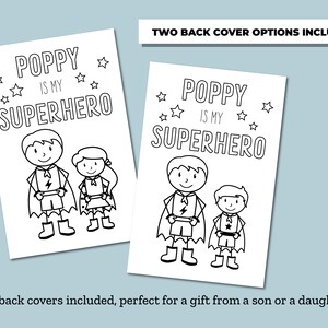 Op de afbeelding: Twee zwart-witte kleurplaten met een vader en kind die verkleed zijn als superhelden. De tekst op de pagina's luidt "Poppy is my Superhero".