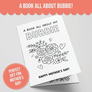 May include: A white booklet with the text "A BOOK ALL ABOUT MY BUBBIE" and floral illustrations. The words "HAPPY MOTHER'S DAY!" are also visible. A red circle with the text "PERFECT GIFT FOR MOTHER'S DAY!" is in the lower left corner.