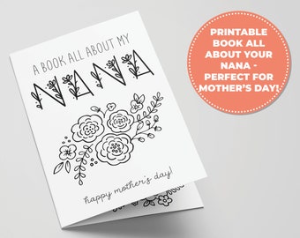 All About Nana Printable Book for Mother's Day, Perfect Mother's Day Activity for Kids, Printable Gifts for Nana, Coloring Card
