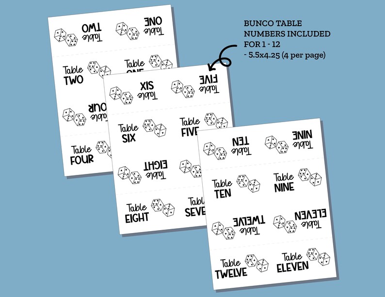 May include: Black and white printable table number cards for a Bunco game. The cards feature dice with numbers 1 through 12 and the text "Table" followed by the number. The text "Bunco Table Numbers Included for 1-12 - 5.5x4.25 (4 per page)" is at the top of the page.
