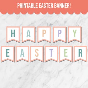 May include: Printable banner with pastel colored pennants that spell out "Happy Easter" on a white marble background.