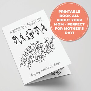 Alles over moeder Afdrukbaar boek voor Moederdag, perfecte Moederdagactiviteit voor kinderen, afdrukbare cadeaus voor moeder, kleurkaart voor moeder
