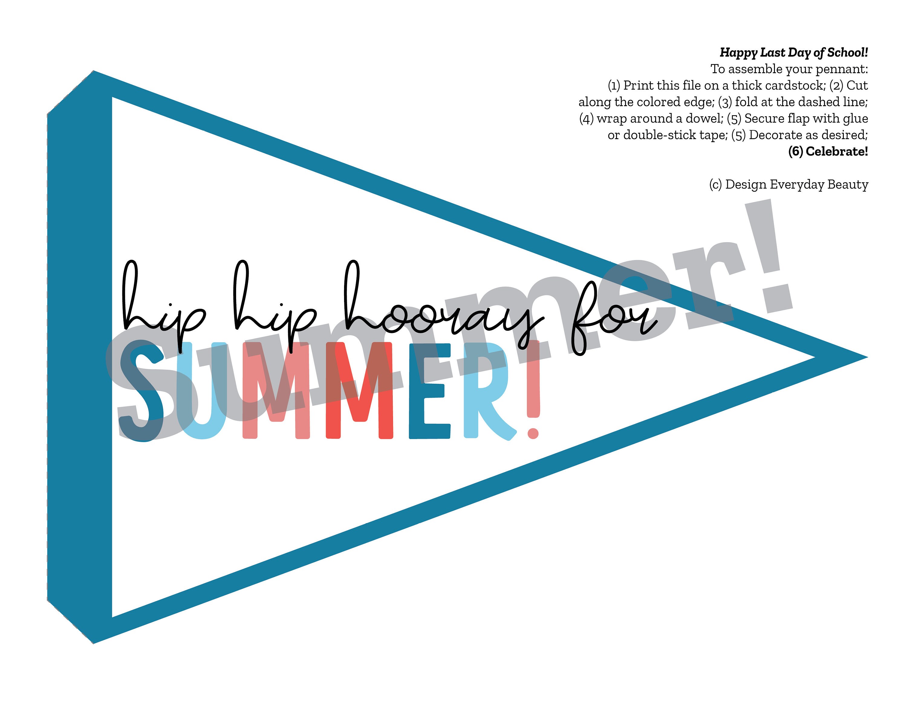 Last Day of School Printable Pennant Flags for Classroom Celebration ...