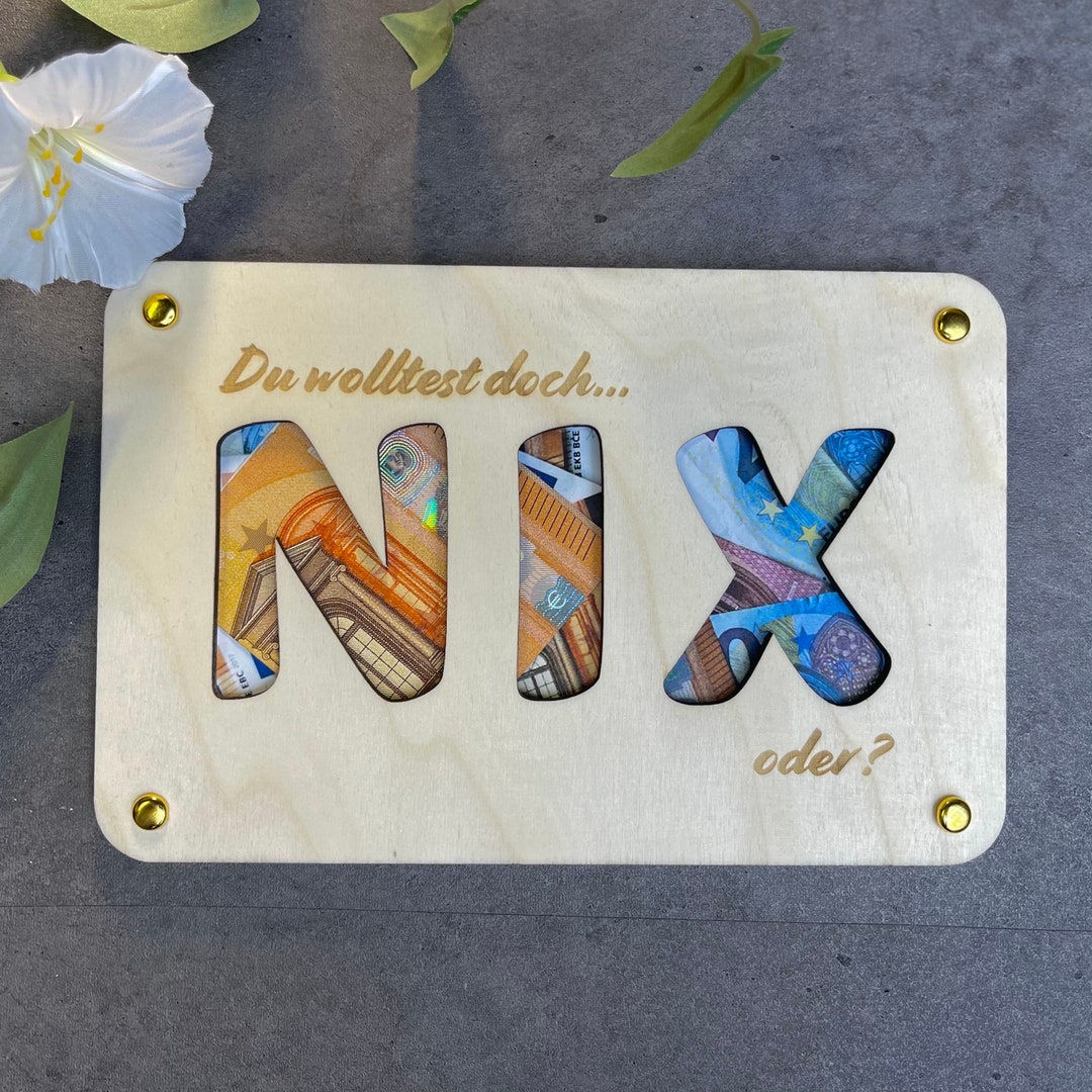Geldgeschenk zum Geburtstag "Du wolltest doch... NIX oder