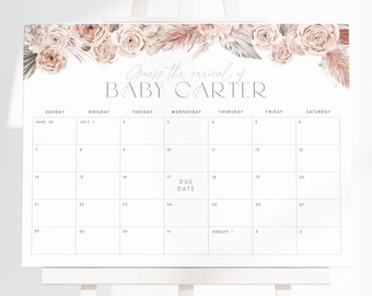 Boho Baby Due Date Calendar. Neutral Baby Shower Due Date Sign Editable Pampas Floral Baby Birth Date Sign Guess Arrival Baby Prediction NF1
