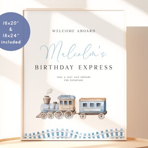 Peut inclure: Une affiche imprimable pour une f&ecirc;te d'anniversaire avec une illustration de train bleu et marron. L'affiche indique "Bienvenue &agrave; bord du Birthday Express de Malcolm. Prenez place et pr&eacute;parez-vous au d&eacute;part."