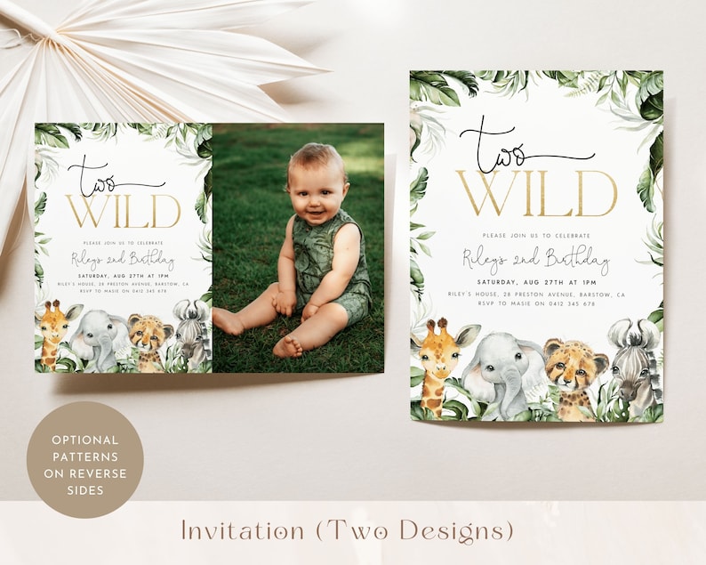 May include: Two jungle-themed birthday invitations with a green, leafy border. The invitations feature a gold inscription that reads "Two Wild" and a photo of a baby boy. The text on the invitation reads "Please join us to celebrate Riley's 2nd Birthday, Saturday, Aug 27th at 1pm, Riley's House, 28 Preston Avenue, Barstow, CA, RSVP to Maisie on 0412 345 678".