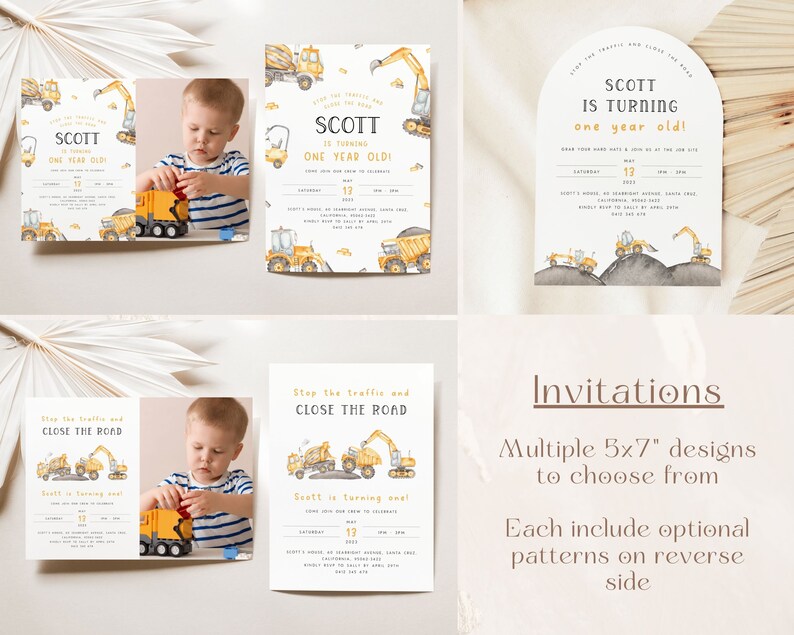 May include: A set of printable invitations for a first birthday party with a construction theme. The invitations feature a yellow and black construction truck, a yellow excavator, and a boy holding a toy truck. The text on the invitations reads "Stop the Traffic and Close the Road" and "Scott is turning one!"