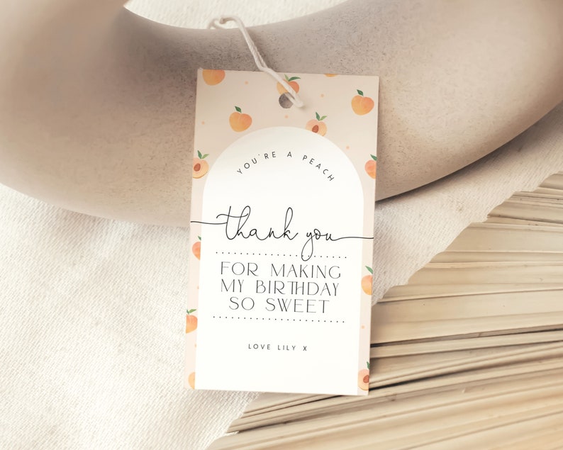 Sweet as a Peach 1st Birthday Thank You Tag Template Sweet Peach Thank ...