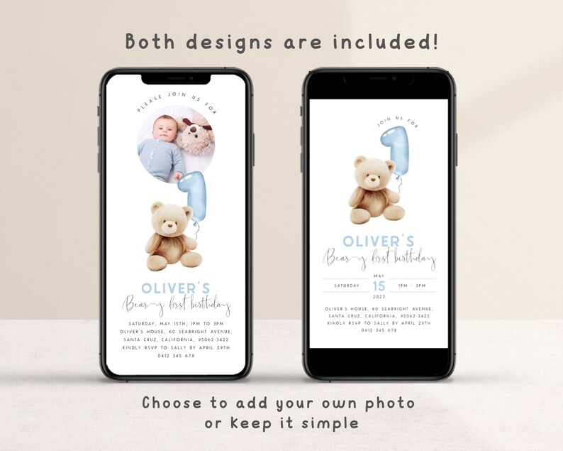 May include: Two printable invitation designs for a first birthday party. The first design features a photo of a baby boy holding a blue balloon with a teddy bear. The second design features a teddy bear holding a blue balloon. Both designs include the text "Oliver's Bear-y First Birthday" and party details.
