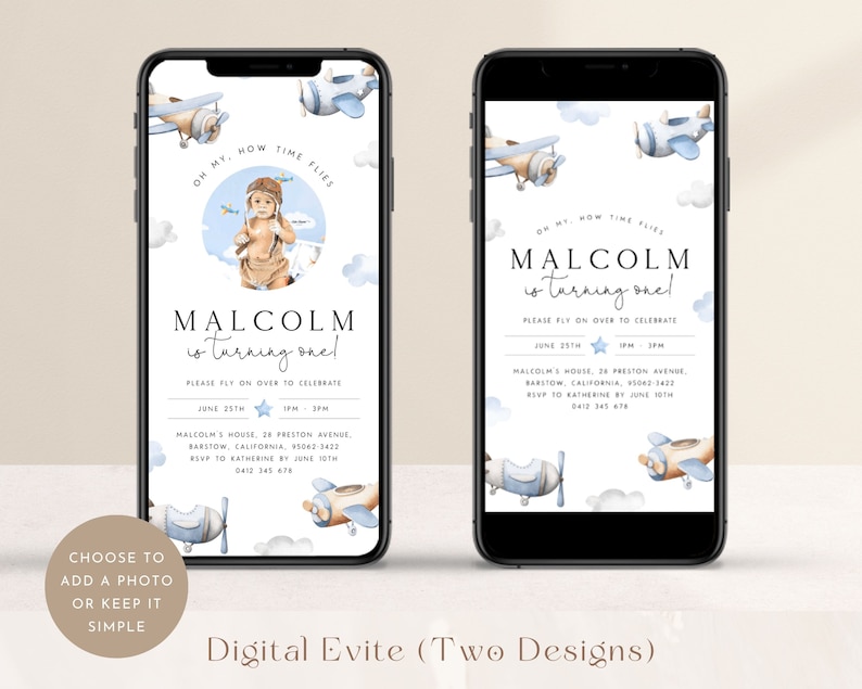 May include: Two digital invitations for a baby boy's first birthday party. The invitations feature a blue and white airplane theme with clouds and stars. The text on the invitations reads "Oh my, how time flies! Malcolm is turning one! Please fly on over to celebrate." The invitations also include the date, time, and location of the party.