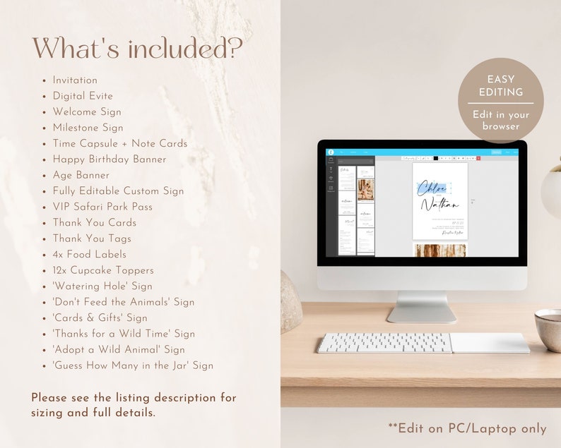 May include: A computer screen displaying a digital invitation template for a safari-themed birthday party. The template features a blue and white color scheme with a woodgrain background. The text "Chloe Nathan" is visible on the screen. The text "Easy Editing" is displayed in a circle on the right side of the image. The text "Edit in your browser" is displayed below the circle. The text "Edit on PC/Laptop only" is displayed at the bottom of the image.
