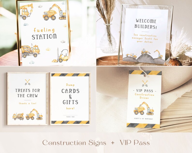 May include: Construction party signs with yellow and black stripes. The signs say "Fueling Station", "Welcome Builders! See construction manager Scott for your duties", "Treats for the Crew", "Dump Cards & Gifts here!" and "VIP Pass - Construction Driver".