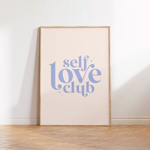 Self love club print, trendy retro poster, preppy aesthetic wall art, girly room decor, positivity digital art, self love quote home decor