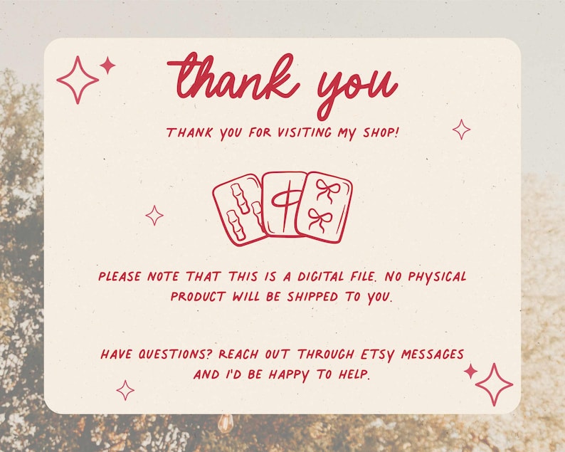 Może przedstawiać: Ogłoszenie pliku cyfrowego ze słowami "thank you" w czerwonym skrypcie. Tekst "Thank you for visiting my shop!" znajduje się poniżej. Obraz zawiera rysunek trzech kart i tekst "Należy pamiętać, że jest to plik cyfrowy."