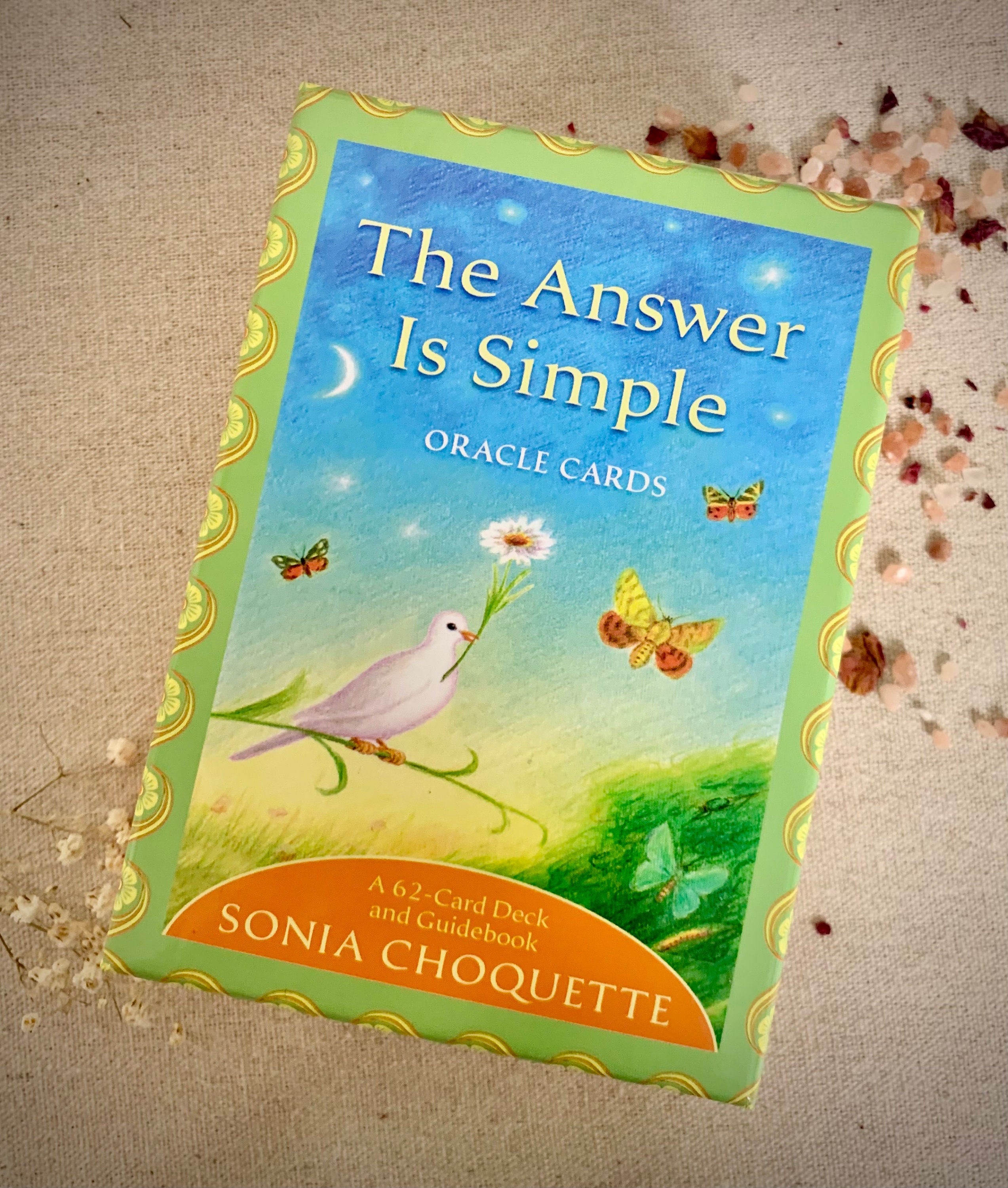 The Answer Is Simple Oracle Cards by Sonia Choquette: 62