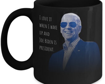 Joe Biden Quote Mug: Funny Political Coffee Cup - Etsy
