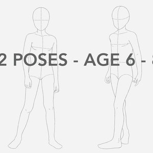 May include: Two line drawings of children's fashion design templates in different poses. The text "2 POSES - AGE 6 - 8" is at the top of the image.