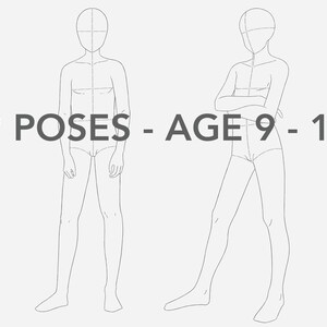 May include: Two line drawings of a child's body in different poses. The first pose is standing with arms at their sides. The second pose is standing with arms crossed. Both figures are labeled "2 POSES - AGE 9 - 12".