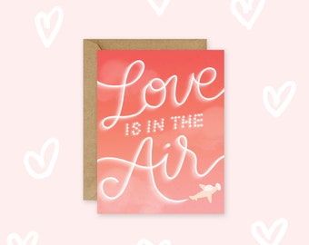 Love is in the Air | Valentines Day Card | Anniversary Card | A2 Greeting Card