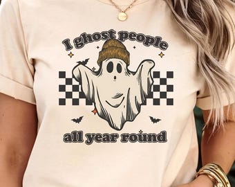 I Ghost People All Year Round Shirt, Funny Ghost Halloween Tee, Cute Spooky Season Graphic T Shirt, Fall Autumn Outfit, Halloween Gift Idea