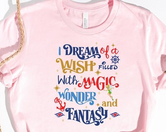 Disney Cruise Shirt, Disney Family Cruise, Disney Fantasy, Disney Wish, Disney Dream, A Dream is a Wish Your Heart Makes, Thinker Bell Shirt