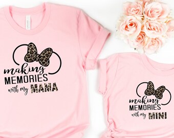 Making Memories With My Mini Mama T-Shirt, Minnie Leopard Shirt, Mommy And Me Shirt, Mama Mouse Mini Mouse Shirt, Family Trip T-Shirts