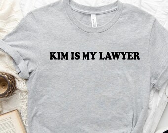 Kim is My Lawyer - Etsy