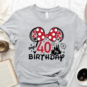 40th Birthday Shirt, Disney Birthday 40th T-Shirt, Minnie 40 Years Old Shirt, Birthday Shirt, Gift For 40th Birthday, My 40th Birthday Tee
