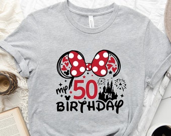 50th Birthday Shirt, Minnie 50 Years Old T-Shirt, Gift For 50th Birthday, 50th Birthday Shirt for Women, My 50th Birthday, Disney Tee