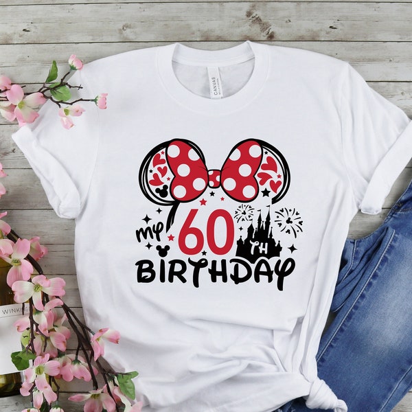 60th Birthday Shirt, Disney Birthday Squad T-Shirt, Minnie 60 Years Old Shirt, Birthday Shirt, Gift For 60th Birthday, My 60th Birthday Tee