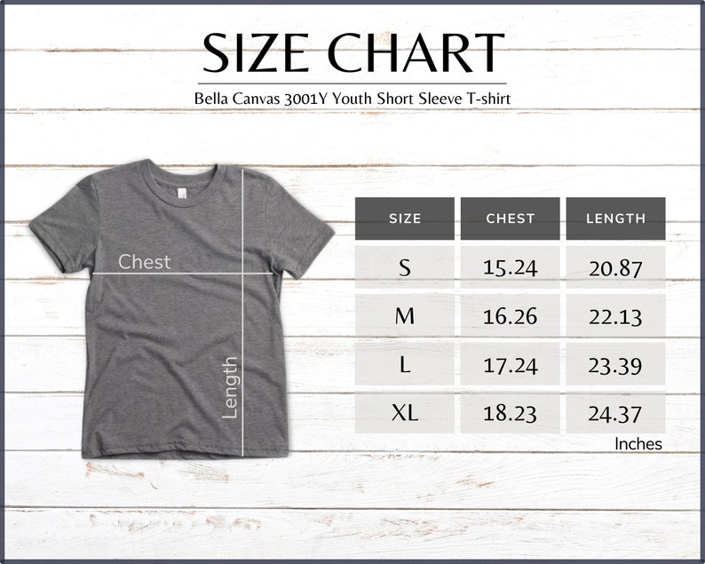 May include: Size chart for Bella Canvas 3001Y Youth Short Sleeve T-shirt. The chart shows chest and length measurements in inches for sizes S, M, L, and XL.