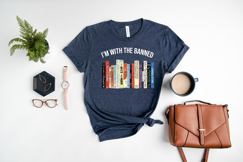 I am with Banned Shirt, Banned Books Sweatshirt, Funny Reading Books T-shirt, Reading Sweat, Librarian Shirt, Gift for her, Book lover Teees image 1