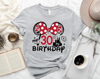 30th Birthday Shirt, Disney Birthday Squad T-Shirt, Minnie 30 Years Old Shirt, Birthday Shirt, Gift For 30th Birthday, My 30th Birthday Tee