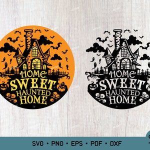 Maison douce maison hantée SVG, Svg Halloween, maison hantée, Svg signe Halloween, effrayant Halloween Svg, fichier Png pour Cricut