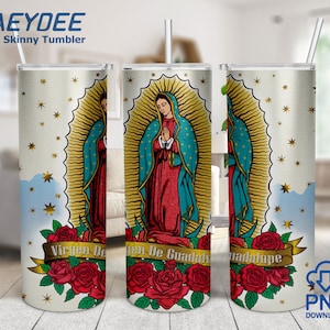 Virgen de Guadalupe 20 oz gobelet skinny design sublimation, Notre-Dame de Guadalupe avec roses, design mexicain hispanique latin png sublimation