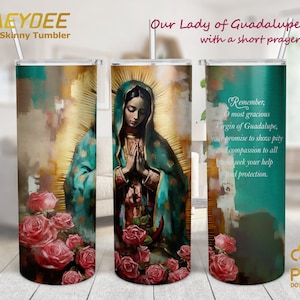 Virgen de Guadalupe für 20 Unzen Skinny Tumbler, Unsere Dame Von Guadalupe mit einem kurzen Gebet, mexikanisches Hispanic Latein Png Sublimationsdesign
