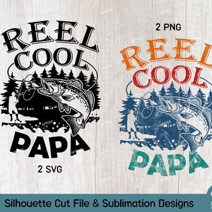 Reel Cool Papa Png e Svg Files, Papa Fishing Shirt Svg Png, Fishing Digital Download, Dia dos Pais Fishing Vintage Designs for Sublimation