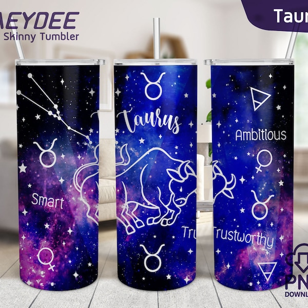 Taurus - Zodiac - Horoscope 20 oz Skinny Tumbler Sublimation Design, Zodiac Signs, Astrology, Stars & Celestial for 20 oz Skinny Tumbler