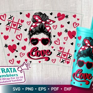 Messy Bun Love XOXO & Hearts Valentine&#39;s Day Strata Cup SVG, Mom Life Messy Bun Strata Cup Svg, Valentine Messy Bun for Strata Cup 22 oz
