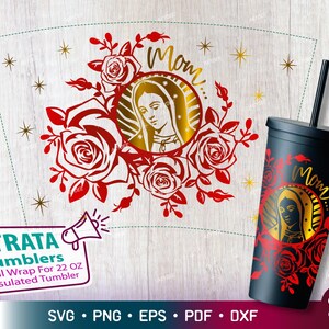 Moeder Virgen de Guadalupe met rozen Strata Cup SVG, moeder Mary Stratum SVG, Rose Wreath SVG volledige warp voor Strata Cup 22 oz